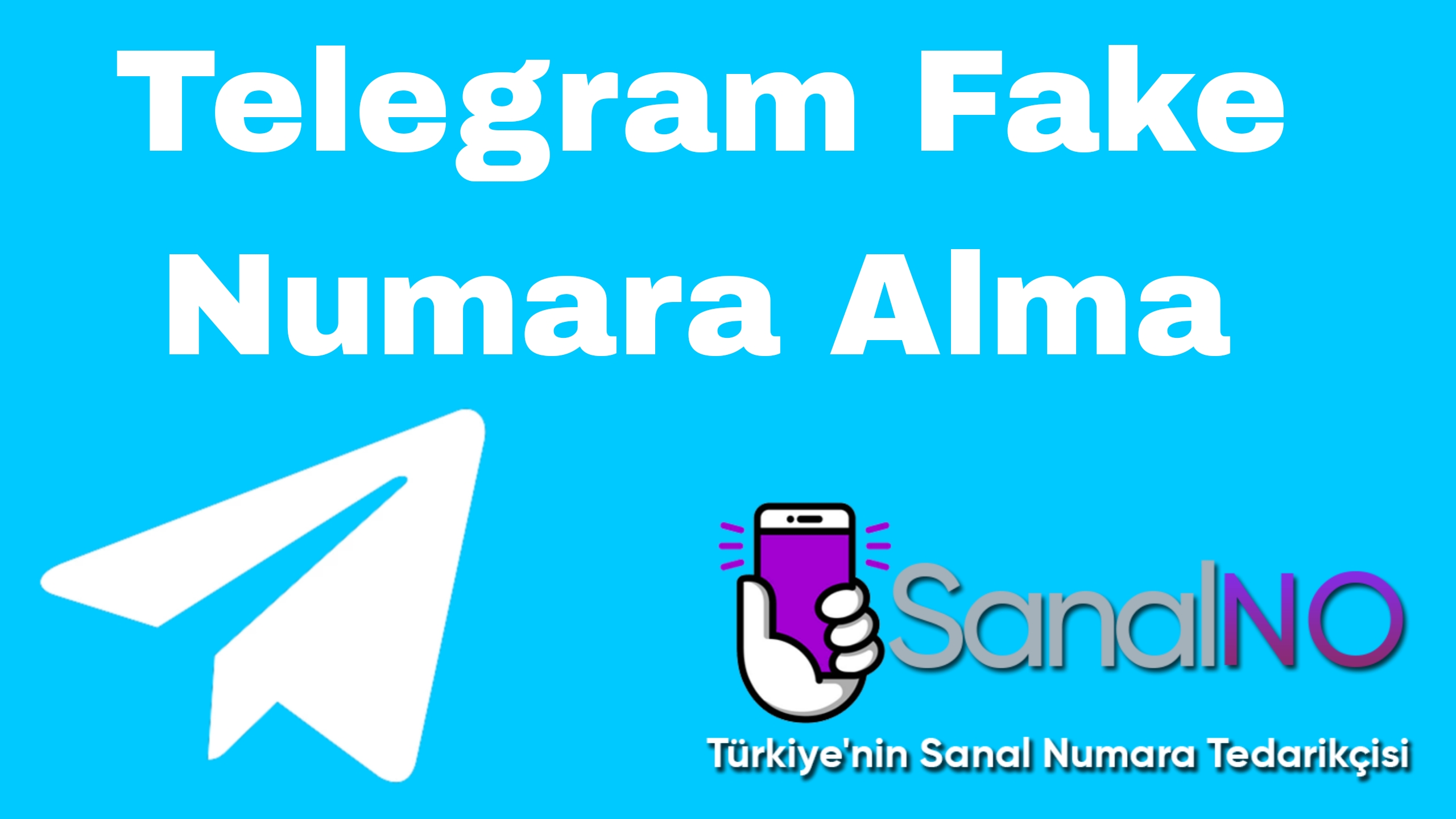 Telegram Fake Numara Alma - Sanalno.com ile Anında İşlem!